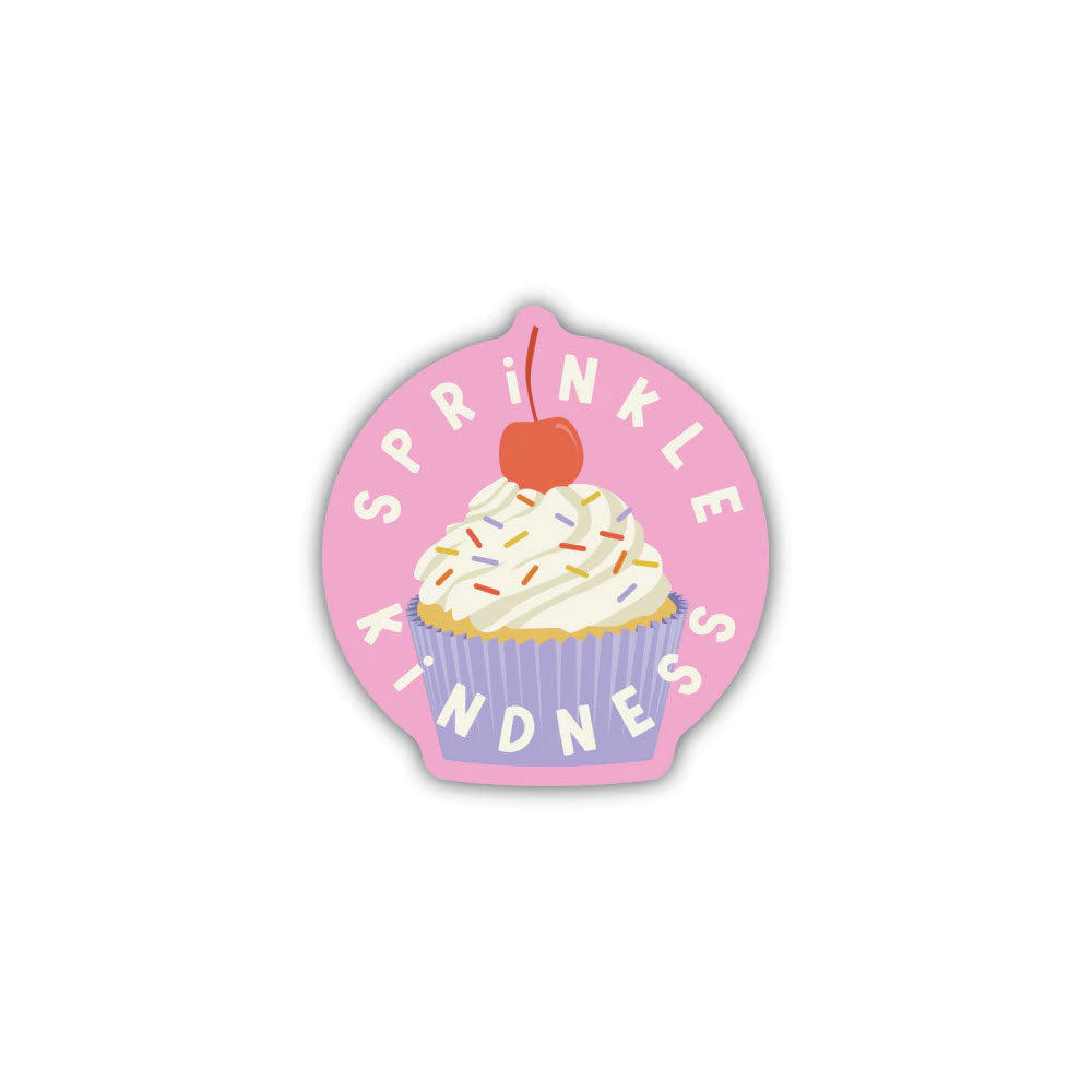 STICKERS NORTHWEST SPRINKLE KINDNESS sticker of a cupcake with pink icing and sprinkles, topped with a cherry, featuring the phrase &quot;sprinkle kindness&quot; in playful fonts. This premium quality STICKERS NORTHWEST SPRINKLE KINDNESS sticker is perfect to decorate your favorite.